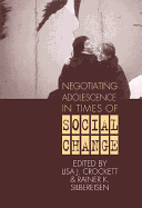 Negotiating Adolescence in Times of Social Change
