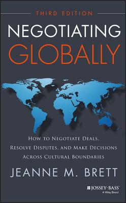 Negotiating Globally - Brett, Jeanne M