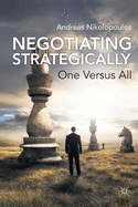 Negotiating Strategically: One Versus All
