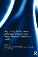 Negotiating the Emotional Challenges of Conducting Deeply Personal Research in Health