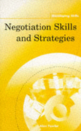 Negotiation: Skills and Strategies