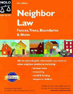 Neighbor Law: Fences, Trees, Boundaries, & Noise - Jordan, Cora