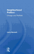 Neighborhood Politics: Chicago and Sheffield