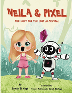 Neila & Pixel: The Hunt for the Lost AI Crystal
