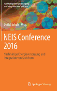 Neis Conference 2016: Nachhaltige Energieversorgung Und Integration Von Speichern