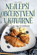 Nejleps ObCerstven V KavrnE