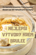 Nejleps Vtvory Krm Brulee