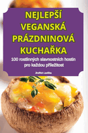 Nejleps Vegansk Przdninov KuchaRka