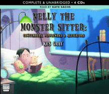 Nellie the Monster Sitter: Cowcumbers, Pipplewaks & Altigators (Unabridged)