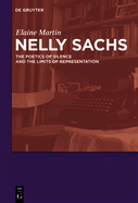 Nelly Sachs: The Poetics of Silence and the Limits of Representation