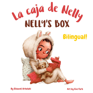 Nelly's Box - La caja de Nelly: A bilingual children's book in Spanish and UK English (Spain mentioned as a heritage country)