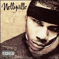 Nellyville - Nelly