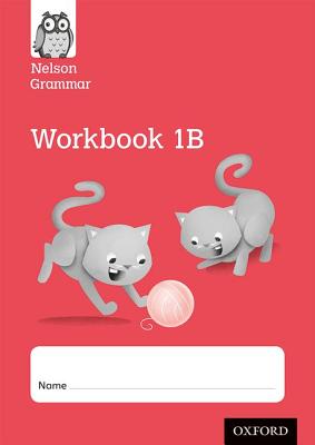 Nelson Grammar Workbook 1B Year 1/P2 Pack of 10 - Wren, Wendy