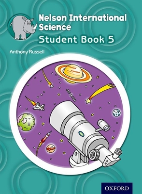 Nelson International Science Student Book 5 - Russell, Anthony