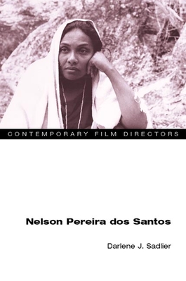 Nelson Pereira dos Santos - Sadlier, Darlene J