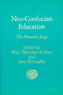Neo-Confucian Education: The Formative Stage
