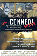 Neo-Conned! Again: Hypocrisy, Lawlessness, and the Rape of Iraq - O'Huallachain, D Liam (Editor), and Sharpe, J Forrest (Editor), and Cirincione, Joseph, Professor (Foreword by)