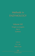 Neoglycoconjugates, Part A, Synthesis: Volume 242