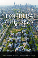 Neoliberal Chicago