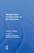 Neoliberalism And Education In The Americas