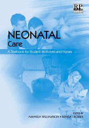 Neonatal Care: A Textbook for Student Midwives and Nurses