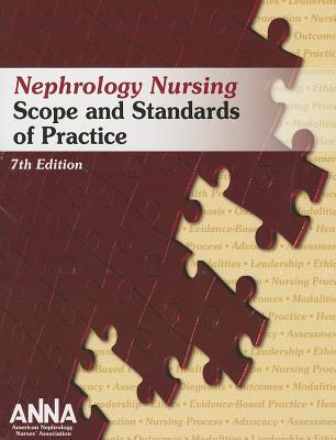 Nephrology Nursing Scope and Standards - Anna