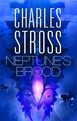 Neptune's Brood - Stross, Charles