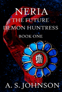 Neria the Future Demon Huntress