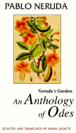 Neruda's Garden: An Anthology of Odes
