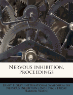 Nervous Inhibition, Proceedings