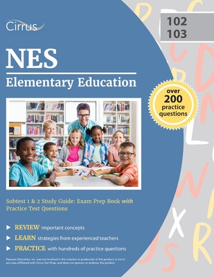 NES Elementary Education Multiple Subjects 5001 Study Guide: Exam Prep Book with Practice Test Questions - Cirrus