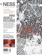 -Ness 2: On Architecture, Life, and Urban Culture: Mad World Pictures