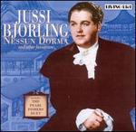 Nessun Dorma and other favorites - Harry Ebert (piano); Hjrdis Schymberg (soprano); Ivor Newton (piano); Jussi Bjrling (tenor); Robert Merrill (baritone);...