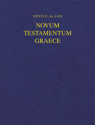 Nestle-Aland Novum Testamentum Graece 28 (Na28) Wide Margin - Nestle, Eberhard (Editor), and Aland, Kurt (Editor)