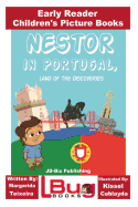 Nestor in Portugal, land of the Discoveries - Early Reader - Children's Picture Books