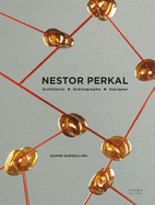 Nestor Perkal: Architecte Scnographe Designer