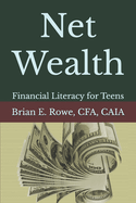 Net Wealth: Financial Literacy for Teens