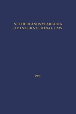 Netherlands Yearbook of International Law 1990 - T M C Asser Instituut