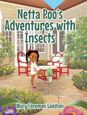 Netta Poo's Adventure With Insects - Foreman Goodson, Mary