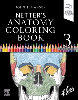 Netter's Anatomy Coloring Book - Hansen, John T, PhD
