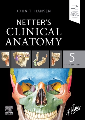 Netter's Clinical Anatomy - Hansen, John T.