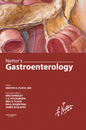 Netter's Gastroenterology - Floch, Martin H, MD, and Pitchumoni, C S (Editor), and Floch, Neil R (Editor)