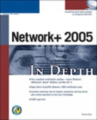 Network+ 2005 in Depth - Dean, Tamara