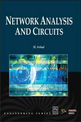 Network Analysis and Circuits - Arshad, M.