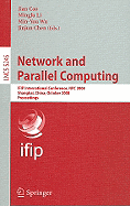 Network and Parallel Computing: Ifip International Conference, Npc 2008, Shanghai, China, October 18-20, 2008, Proceedings