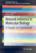 Network Inference in Molecular Biology: A Hands-On Framework