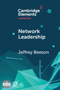 Network Leadership: Promoting a Healthier World Through the Power of Networks