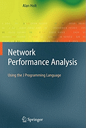 Network Performance Analysis: Using the J Programming Language