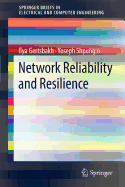Network Reliability and Resilience