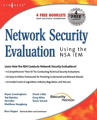 Network Security Evaluation Using the Nsa Iem - Rogers, Russ, and Fuller, Ed, and Miles, Greg